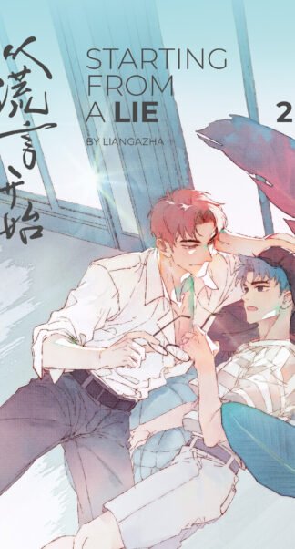 Starting From a Lie - Band 2  Abschlussband